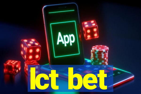 lct bet